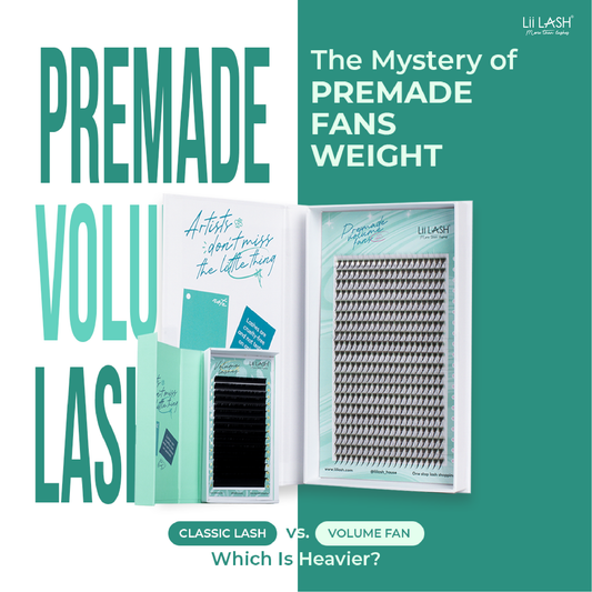The Weight Debate: Are Premade Volume Fans Heavier Than Classic Lashes?