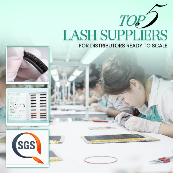 Top 5 Best Lash Suppliers to Help Lash Distributors Scale Faster