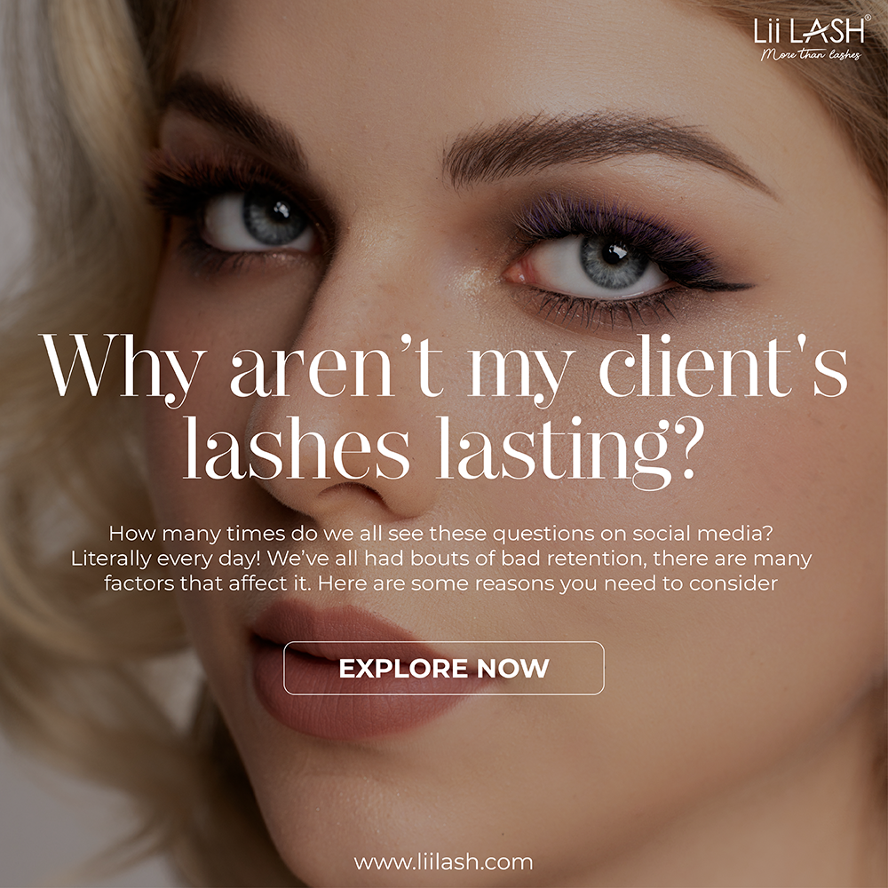 Why Aren't My Client's Lashes Lasting?